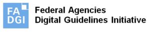 FADGI stands for Federal Agencies Digital Guidelines Initiative