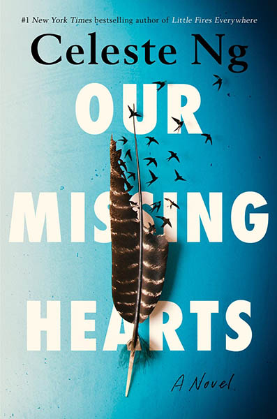Book cover for Our Missing Hearts by Celeste Ng